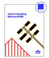 2024 Airport Handling Manual, 44th Edition